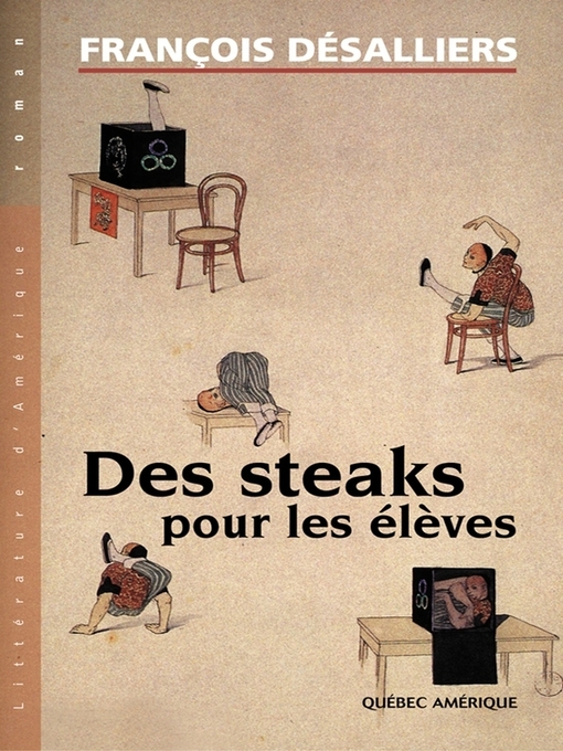 Title details for Des steaks pour les élèves by François Désalliers - Available